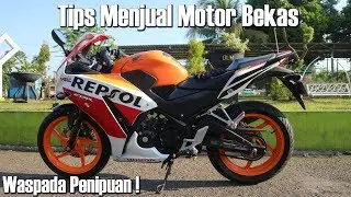 #318 - TIPS DALAM MENJUAL MOTOR BEKAS !