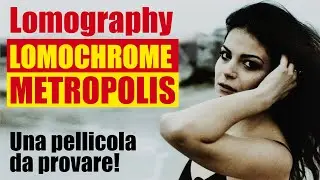 Fotografia Analogica: Test Lomochrome Metropolis Lomography