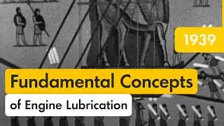 First Principles of Lubrication | Shell Historical Film Archive