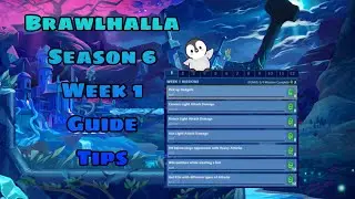 Brawlhalla battle pass season 6 week 1 challenges guide + tips