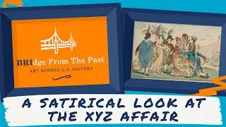 Сатирический взгляд на дело XYZ | МОСТ из прошлого: искусство сквозь историю США