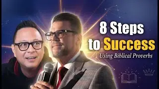 Andy Albright 8 Steps to Success Using Biblical Proverbs