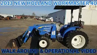 2013 New Holland Workmaster 40 Tractor Walk Around & Operational Video    $15,900