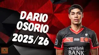 DARIO OSORIO | GOALS AND SKILLS | MIDTJYLLAND 2025/26