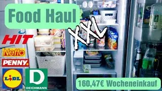 Food Haul XXXL | 160,47€ Wocheneinkauf | 5 Personen Wochenplan #netto #hit  #deichmann  #penny #lidl
