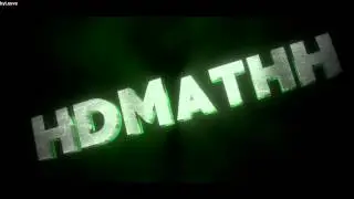 HDMathh Intro by D3ATHPROOF