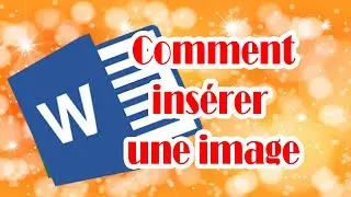 Comment mettre une image dans word