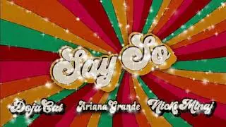 Ariana Grande, Doja Cat & Nicki Minaj - Say So (Remix)