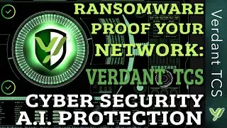 Ransomware Proofing your Network - Verdant TCS AI Cyber Security Network Protection
