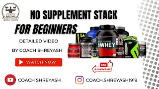 NO SUPPLEMENT STACK FOR BEGINNERS || Coach Shreyash