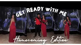 Get Ready with Me : Homecoming Edition 