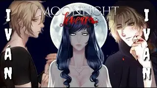 🧛🏻MOONLIGHT LOVERS🧛🏻 - IV&Aacute;N ✧CAP 1✧ (PARTE 1)