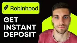 How to Get Instant Deposit on Robinhood 2026 (Easily!!!)