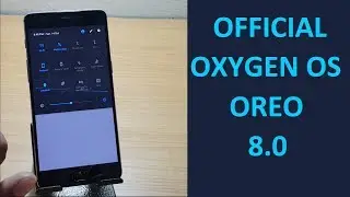 Oxygen OS OREO Official Android 8.0 for ONEPLUS 3/3T!!!!!!!
