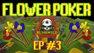 RuneWild RSPS | Flower Poker Montage Ep 3 * I WON HIS ENTIRE BANK! * + 5B GIVEAWAY!