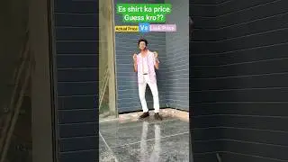 Actual Price vs Look price guess the price of this shirt mens outfit summer outfit Trend #shorts