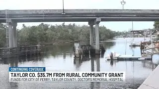 Taylor County to receive nearly $36 million for infrastructure improvements