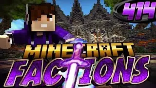 Minecraft: Factions Let's Play! Episode 414 - Feeling Better!