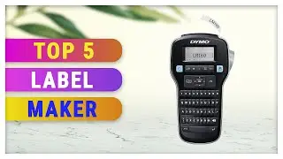Best Label Maker 2021