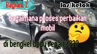 Bengkel body repair|| gimana cara las/ketok mobil.?