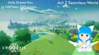 ૮₍˶＞᎑＜˶₎ა Craftopia Act 2 Boss Rush | Chill & Cozy Shy VTuber【🇨🇦🇻🇳】
