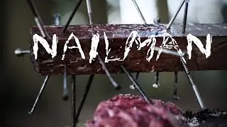 NAILMAN | HORROR KURZFILM