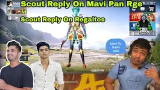 Scout Reply On Regaltos | Scout Reply Onavi Pan Rge 💥