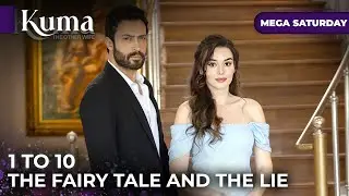 KUMA Mega EP 1-10 | The beginning of Karan and Ceylan&rsquo;s story&hellip;❤️✨| Turkish Series in English Dubbed