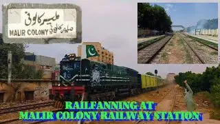 Full Day Railfanning At Malir Colony Railway Station | Pakistan Railways |