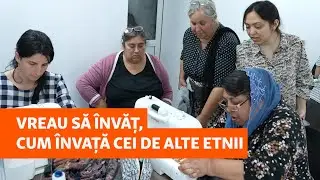 Cursuri de croitorie pentru femeile rome de la Otaci: &bdquo;Vreau să &icirc;nvăț, cum &icirc;nvață cei de alte etnii&rdquo;
