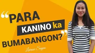 Para kanino ka bumabangon By Linrose Sayao