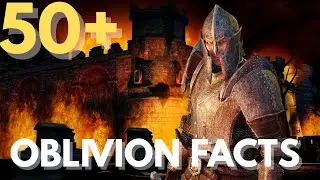 50+ Elder Scrolls: Oblivion Facts You (Probably) Didn&rsquo;t Know | Oblivion Facts To Fall Asleep To