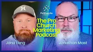 How AI is Transforming Church Marketing | Jono Long & Jonathan Mast Dive Deep