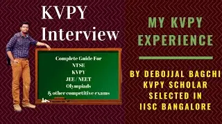 KVPY SA Interview Questions | Experience | Tips By #KVPYScholar, Selected In IISc Bangalore