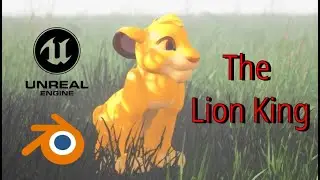 Lion King 3D Teaser Documentary(Unreal Engine & Blender Project)