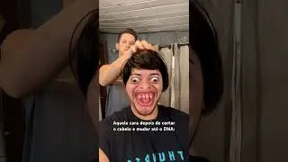 AQUELE CARA DEPOIS DE CORTAR O CABELO E MUDAR AT&Eacute; O DNA