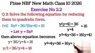 Fbise 10 Class Maths Ex 2.2 Q 2|| NBF New Math 2025 ex 2.2 Q 2