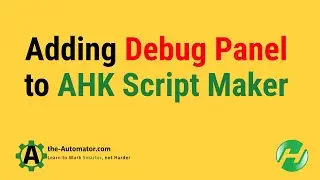 4. 🛠️ Debug Panel Design: Making Coding Tools Actually Useful |AHK Hero Extract
