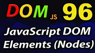 JavaScript HTML DOM Elements (Nodes) #96