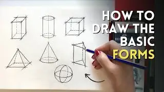 Mastering Basic Shapes in Art-How to Draw The Basic Forms