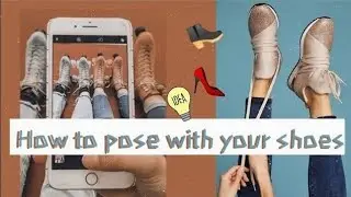 Unique photo ideas 💡 for girls | How to pose with your shoes | Instagram photo ideas