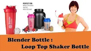 Blender Bottle : Loop Top Shaker Bottle Reviews | All WholeSale