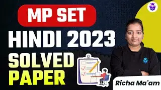 MP SET Exam 2024 Preparation | MP SET 2023 Hindi Paper 2 Question Paper Solution | Hindi with Richa