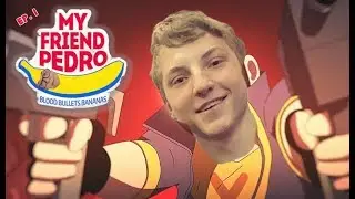My Friend Pedro - This Game is Awesome! - Episode 1