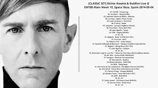 [CLASSIC SET] Richie Hawtin & Dubfire Live@ ,Space Ibiza,Spain 2014-09-04 with tracklist