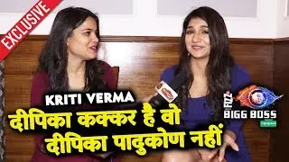 Exclusive Chit Chat With Kriti Verma | Dipika Kakar | Sreesanth And More