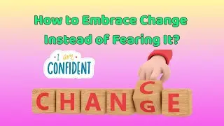 How to Embrace Change Instead of Fearing It? | Level A2 | English shadowing