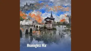 Meaningless War