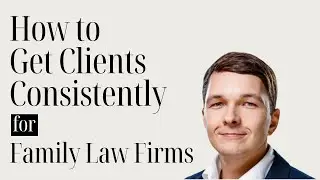 Want More Divorce & Family Law Clients Every Month? Watch This.