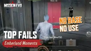 No base No use // Emberland Moments - Mission EVO